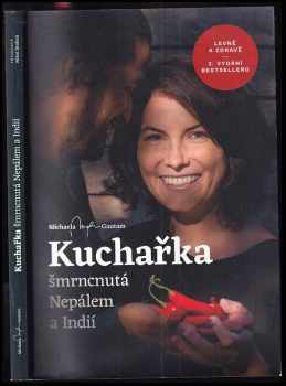 Michaela Mysha Gautam: Kuchařka šmrncnutá Nepálem a Indií