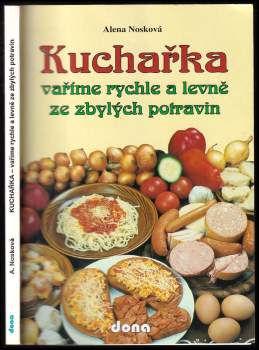 Kuchařka-vaříme rychle a levně ze zbylých potravin