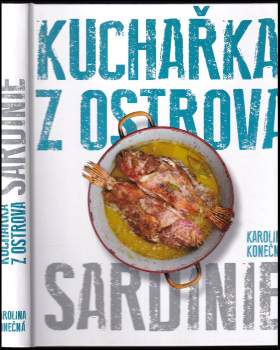 Karolina Konečná: Kuchařka z ostrova Sardinie