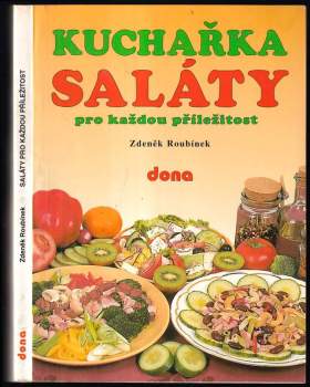Kuchařka : saláty pro každou příležitost