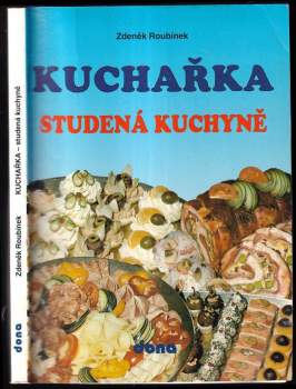 Zdeněk Roubínek: Kuchařka