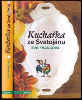 Eva Francová: Kuchařka ze Svatojánu