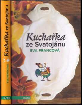 Eva Francová: Kuchařka ze Svatojánu