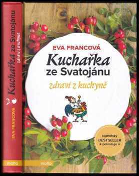 Eva Francová: Kuchařka ze Svatojánu