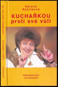 Kuchařkou proti své vůli