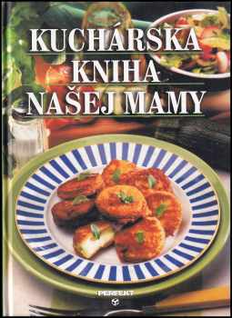 Kuchárska kniha našej mamy