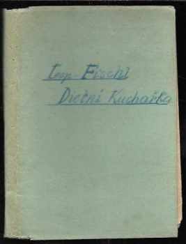 Leopold Fischl: Kuchařská kniha pro nemocné