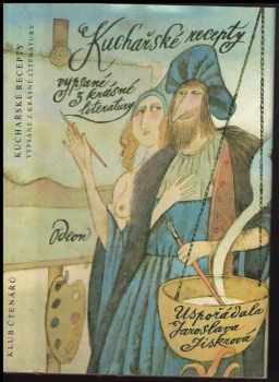 Kuchařské recepty vypsané z krásné literatury