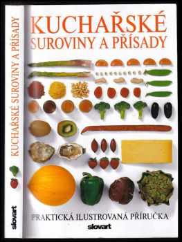 Zdenka Podhajská: Kuchařské suroviny a přísady