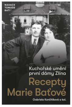 Kuchařské umění první dámy Zlína