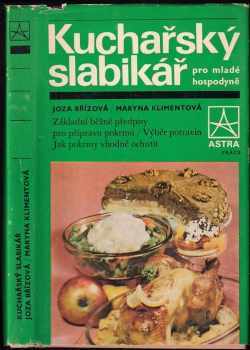 Kuchařský slabikář pro mladé hospodyně