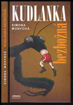 Kudlanka bezbožná - Simona Monyová (2007, Mony) - ID: 670266
