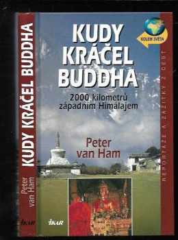 Peter Van Ham: Kudy kráčel Buddha