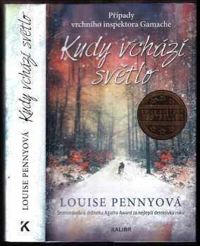 Louise Penny: Kudy vchází světlo