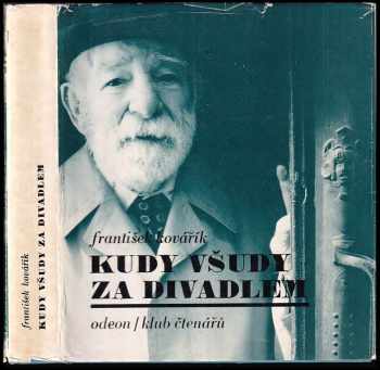 Kudy všudy za divadlem - František Kovářík, Zdeňka Benešová (1982, Odeon) - ID: 312970