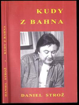 Kudy z bahna : (publicistika 2002)