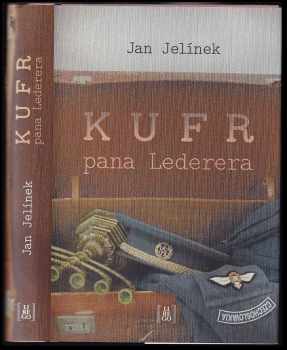 Jan Jelínek: Kufr pana Lederera