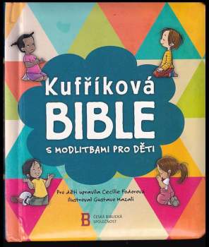 Cecilie Fodorová,: Kufříková Bible s modlitbami pro děti
