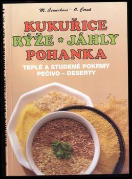 Kukuřice - rýže - jáhly - pohanka