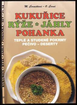 Kukuřice, rýže, jáhly, pohanka