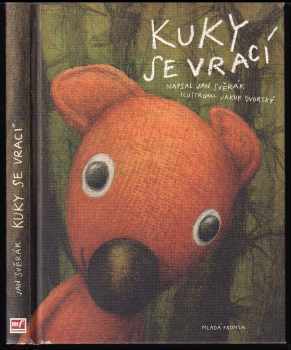 Kuky se vrací - Jan Svěrák (2010, Mladá fronta) - ID: 835220