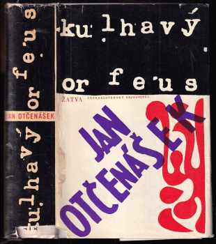 Jan Otčenášek: Kulhavý Orfeus