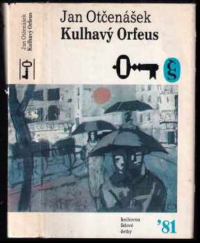 Kulhavý Orfeus - Jan Otčenášek (1981, Československý spisovatel) - ID: 67346