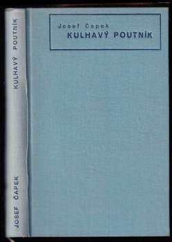 Josef Čapek: Kulhavý poutník