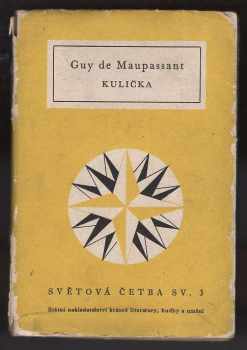 Guy de Maupassant: Kulička a jiné povídky