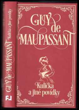 Kulička a jiné povídky - Guy de Maupassant (2019, Fortuna Libri) - ID: 2094704