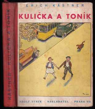 Erich Kastner: Kulička a Toník