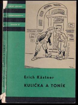Erich Kastner: Kulička a Toník