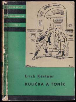 Erich Kastner: Kulička a Toník