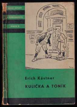 Erich Kastner: Kulička a Toník