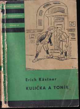 Erich Kastner: Kulička a Toník