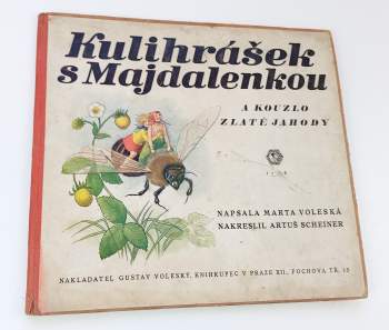 Kulihrášek s Majdalenkou a kouzlo zlaté jahody