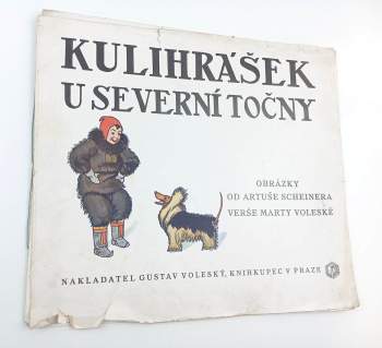 Marta Voleská: Kulihrášek u severní točny
