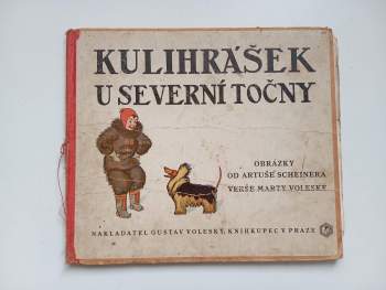 Marta Voleská: Kulihrášek u severní točny