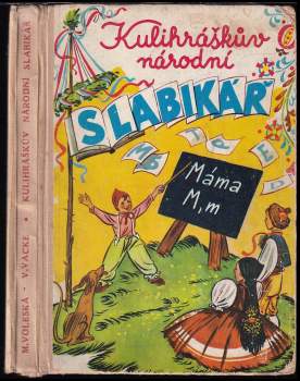 Marta Voleská: Kulihráškův národní slabikář