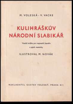 Marta Voleská: Kulihráškův národní slabikář : veselá knížka pro nejmenší čtenáře a jejich maminky