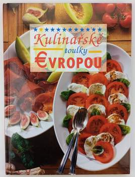 Kulinářské toulky Evropou