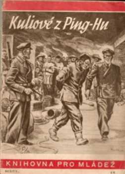 Hermann Freyberg: Kuliové z Ping-Hu