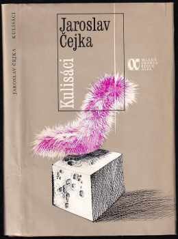 Jaroslav Čejka: Kulisáci
