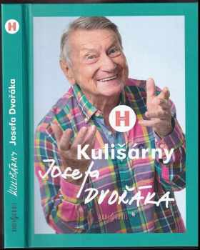Kulišárny Josefa Dvořáka