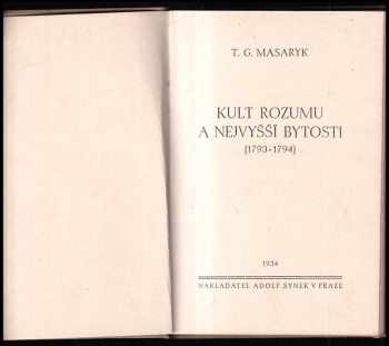Tomáš Garrigue Masaryk: Kult rozumu a nejvyšší bytosti
