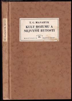 Tomáš Garrigue Masaryk: Kult rozumu a nejvyšší bytosti