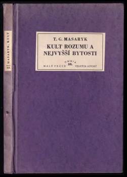 Tomáš Garrigue Masaryk: Kult rozumu a nejvyšší bytosti