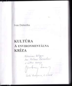 Ivan Dubnička: Kultúra a environmentálna kríza