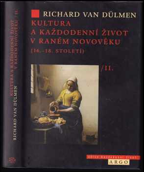 Kultura a každodenní život v raném novověku (16.-18. století)