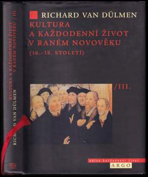 Kultura a každodenní život v raném novověku (16.-18. století)